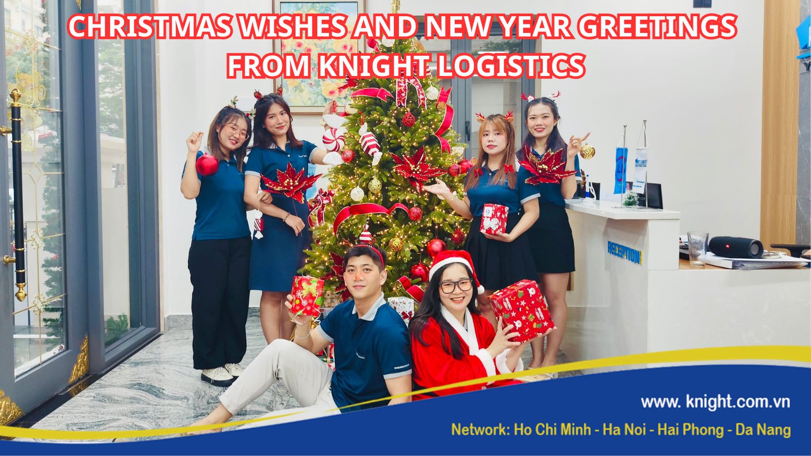 CHRISTMAS WISHES AND NEW YEAR GREETINGS FROM KNIGHT LOGISTICS