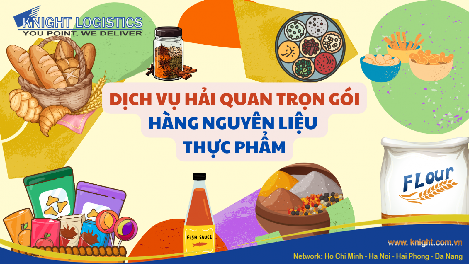 DỊCH VỤ HẢI QUAN TRỌN GÓI HÀNG NGUYÊN LIỆU THỰC PHẨM