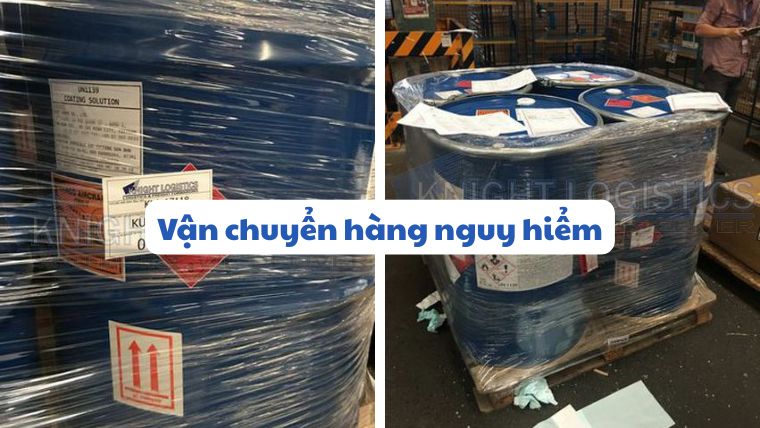 Dịch vụ vận chuyển hàng nguy hiểm