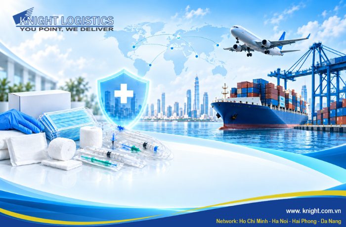 Dịch Vụ Thủ Tục Nhập Khẩu Vật Tư Tiêu Hao Dùng Trong Y Tế Knight Logistics