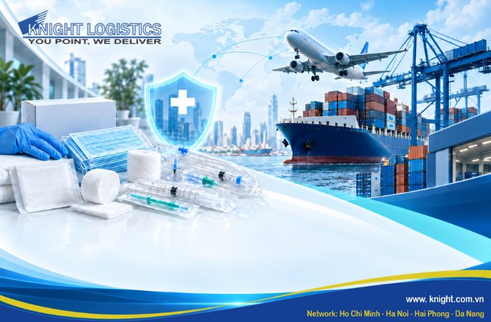 Dịch Vụ Thủ Tục Nhập Khẩu Vật Tư Tiêu Hao Dùng Trong Y Tế Knight Logistics